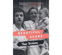 Tom Wilson Beautiful Scars (Tascabile)