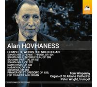 Tom Winpenny; Peter Wright - Alan Hovhaness: Complete Works for Solo Organ