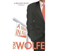 Tom Wolfe A Man In Full (Tascabile)