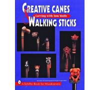 Tom Wolfe Creative Canes & Walking Sticks (Tascabile)
