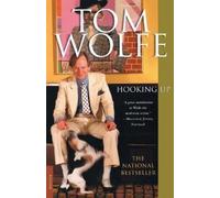 Tom Wolfe Hooking Up (Tascabile)