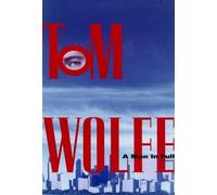 Tom Wolfe Man in Full (Copertina rigida)