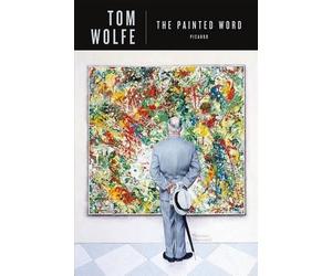 Tom Wolfe The Painted Word (Tascabile)