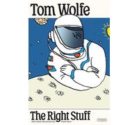 Tom Wolfe The Right Stuff (Tascabile)