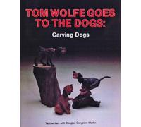 Tom Wolfe Tom Wolfe Goes to the Dogs (Tascabile)