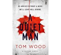 Tom Wood A Quiet Man (Tascabile) Victor