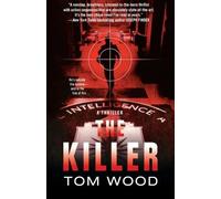 Tom Wood Tom Hinshelwood The Killer (Tascabile)