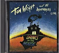 Tom Wright and the Rainmakers - Drinks on the House (UK Import)