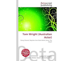 Tom Wright (Australian Actor): Disney Channel, Stepsister from Planet Weird, Zenon: The Zequel
