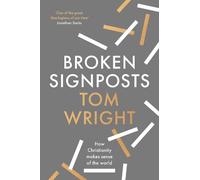 Tom Wright Broken Signposts (Copertina rigida)
