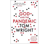 Tom Wright God and the Pandemic (Tascabile)