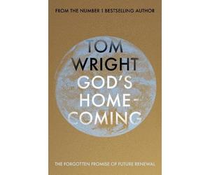 Tom Wright God's Homecoming (Copertina rigida)