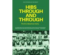 Tom Wright Hibs Through and Through (Tascabile)