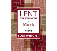 Tom Wright Lent for Everyone (Tascabile)