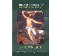 Tom Wright The Resurrection of the Son of God (Tascabile)