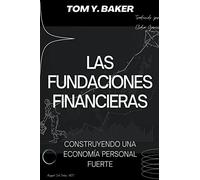 Tom Y Baker Las Fundaciones Financieras (Tascabile) Money Matters