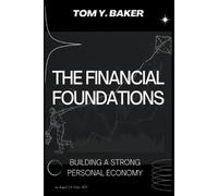 Tom Y Baker The Financial Foundations (Tascabile)