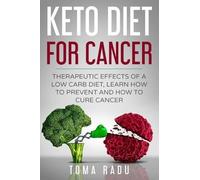Toma Radu Keto Diet for Cancer (Tascabile)