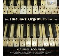 Tomadin, Manuel - Das Husumer Orgelbuch Von 1758 (2 CD)