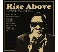 Tomar & The Fcs - Rise Above