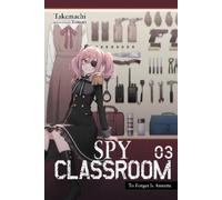 Tomari Takemachi Spy Classroom, Vol. 3 (light novel) (Tascabile)