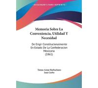 Tomas Aznar Barbachano J Memoria Sobre La Conveniencia, Utilidad Y (Tascabile)
