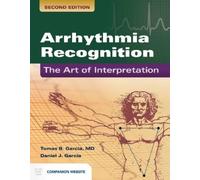 Tomas B. Garcia Daniel J. Arrhythmia Recognition: the Art of Interpr (Tascabile)