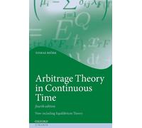 Tomas Björk Arbitrage Theory in Continuous Time (Copertina rigida)