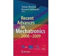 Tomas Brezina Recent Advances in Mechatronics (Copertina rigida)