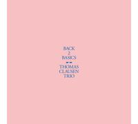 Tomas Clausen Trio Back 2 Basics (Vinyl LP) 12" Album