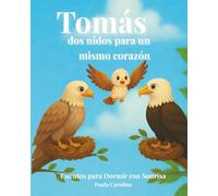 Tomás, dos nidos para un mismo corazón
