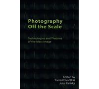 Tomáš Dvořák Photography Off the Scale (Copertina rigida) Technicities