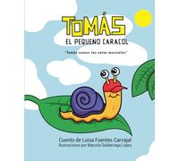 Tomás el pequeño caracol: "Tomás conoce las notas musicales"