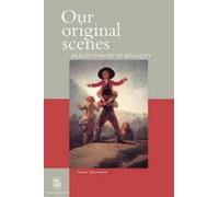 Tomas Geyskens Our Original Scenes (Tascabile) Figures of the Unconscious