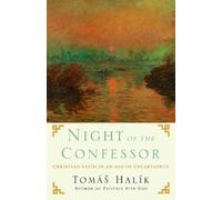 Tomas Halik Night of the Confessor (Tascabile)