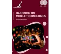 Tomas Kerepecky Handbook on Mobile Technologies (Copertina rigida)