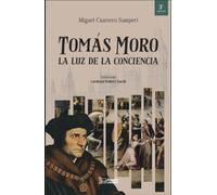 Tomás Moro: La luz de la conciencia