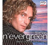 Tomas n'Evergreen - Since You've Been Gone
