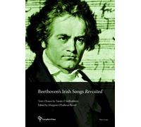 Tomás Ó Súilleabháin Margaret O'Sullivan Beethoven’s Irish Songs Re (Tascabile)