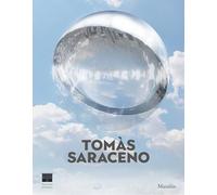 Tomás Saraceno. Aria. Catalogo della mostra (Firenze, 22 febbraio-19 luglio 2020). Ediz. inglese