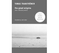 Tomas Transtromer The Great Enigma (Tascabile)