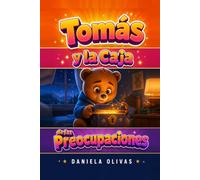 Tomás y la Caja de las Preocupaciones