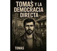 Tomás y la democracia directa
