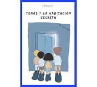 Tomás y la habitación misteriosa
