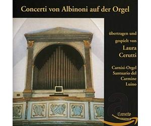 Tomaso Albinoni Concerti auf der Orgel (CD)