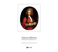 Tomaso Albinoni Leonardo Carrieri Concerto in re minore op. IX n. 2 (Tascabile)