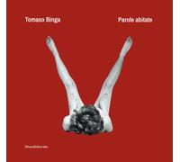 Tomaso Binga. Parole abitate. Ediz. italiana e inglese - Perna R. (cur.)