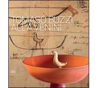Tomaso Buzzi alla Venini. Ediz. illustrata