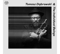 Tomasz Dabrowski & The Individual Tomasz Dabrowski & the Individual (Vinyl LP)
