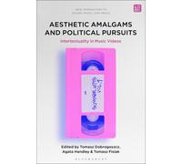 Tomasz Dobrogoszcz Aesthetic Amalgams and Political Pursuits (Copertina rigida)